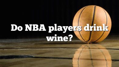 Do NBA players drink wine?