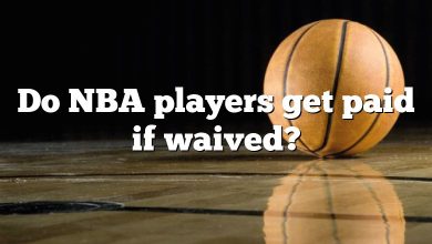 Do NBA players get paid if waived?