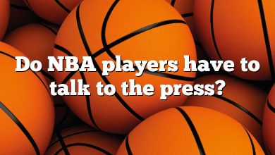 Do NBA players have to talk to the press?