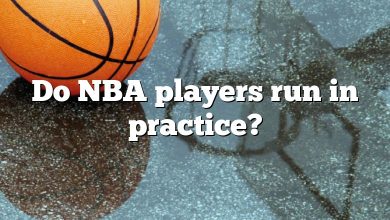 Do NBA players run in practice?