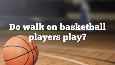 Do walk on basketball players play?