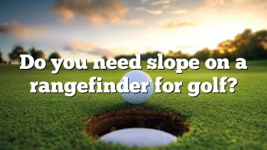 Do you need slope on a rangefinder for golf?