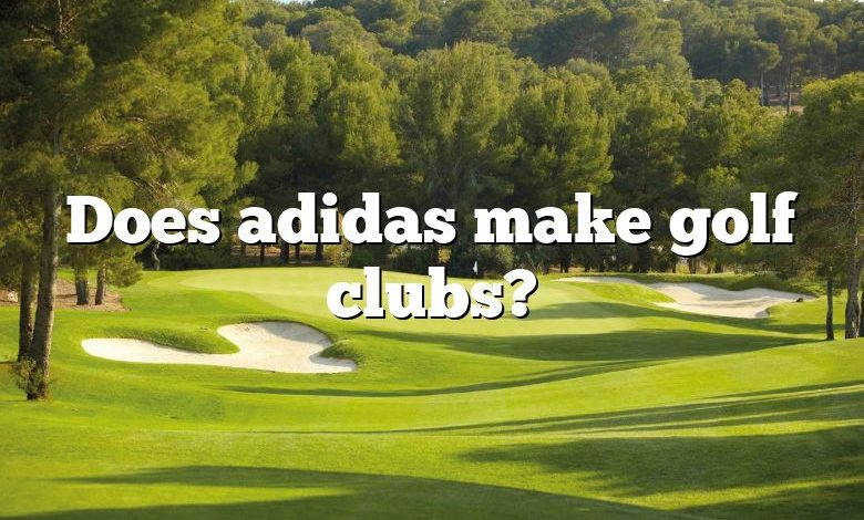 Does adidas make golf clubs?