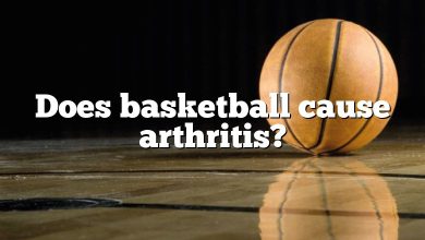 Does basketball cause arthritis?