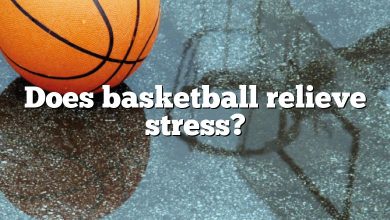 Does basketball relieve stress?