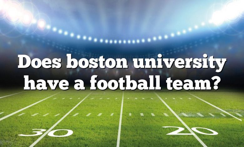 Does boston university have a football team?