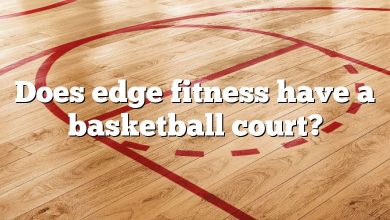 Does edge fitness have a basketball court?