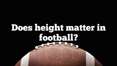 Does height matter in football?