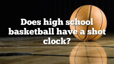 Does high school basketball have a shot clock?