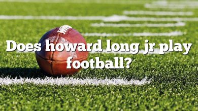 Does howard long jr play football?