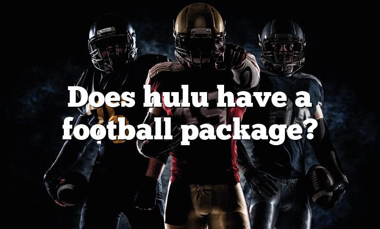 Does hulu have a football package?