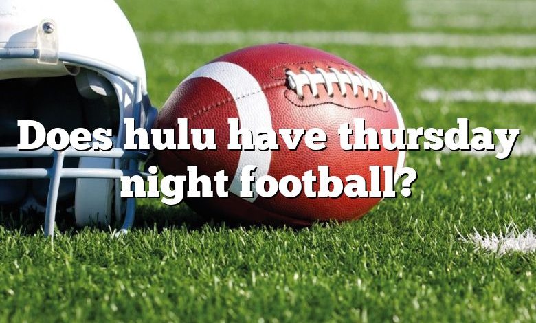 Does hulu have thursday night football?