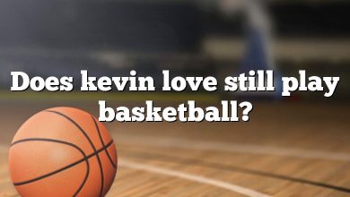 Does kevin love still play basketball?