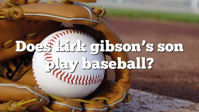 Does kirk gibson’s son play baseball?