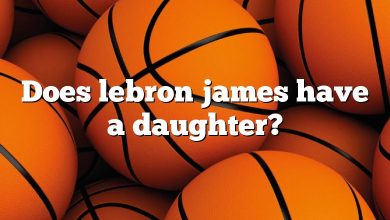 Does lebron james have a daughter?