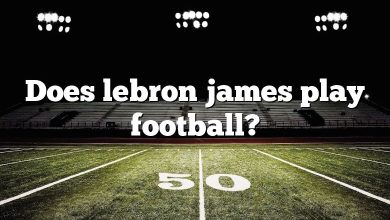 Does lebron james play football?