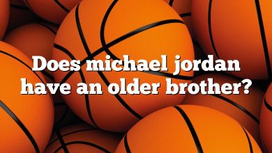 Does michael jordan have an older brother?