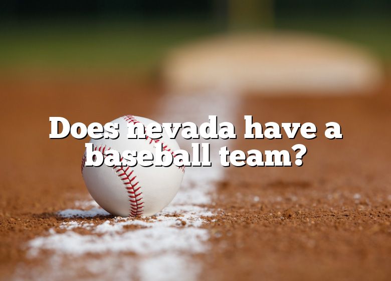 does-nevada-have-a-baseball-team-dna-of-sports