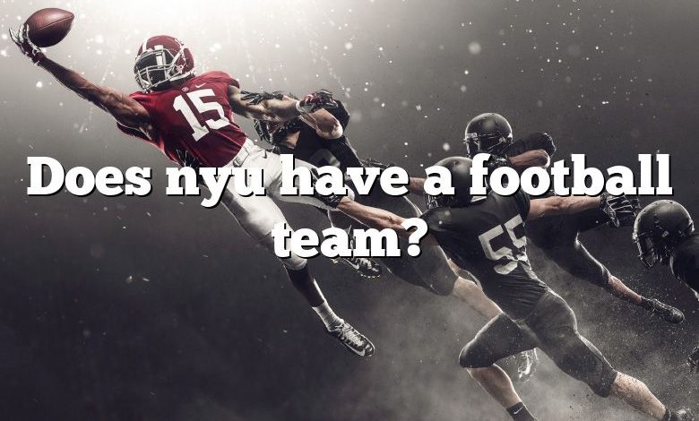 Does nyu have a football team?