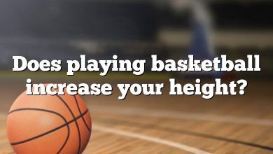 Does playing basketball increase your height?