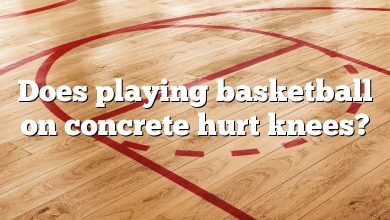 Does playing basketball on concrete hurt knees?