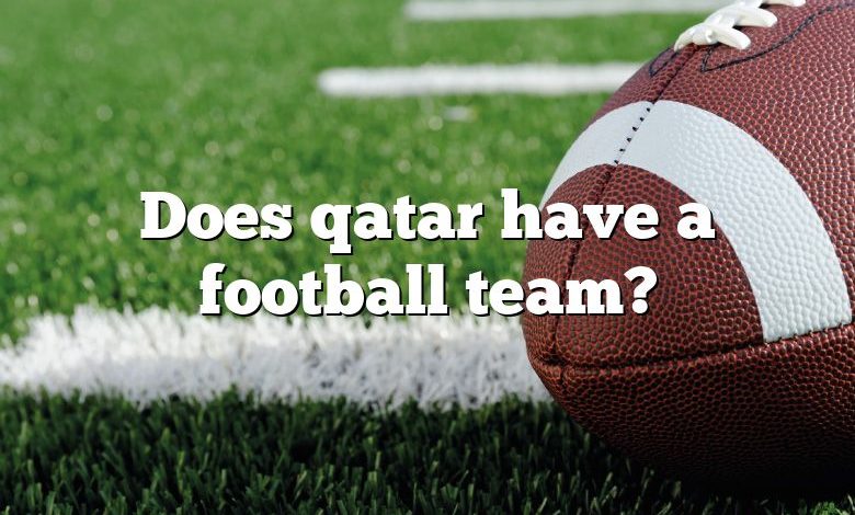 Does qatar have a football team?