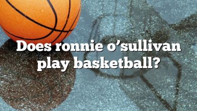 Does ronnie o’sullivan play basketball?