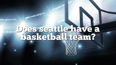 Does seattle have a basketball team?