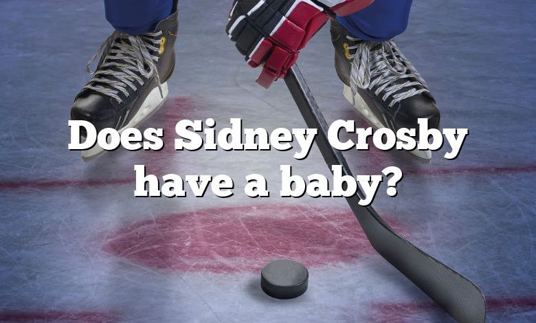 Does Sidney Crosby have a baby?
