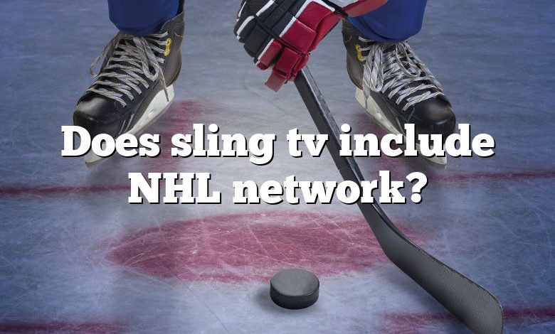 Does sling tv include NHL network?