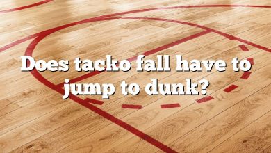 Does tacko fall have to jump to dunk?
