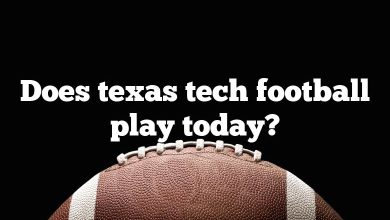 Does texas tech football play today?