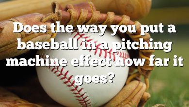 Does the way you put a baseball in a pitching machine effect how far it goes?