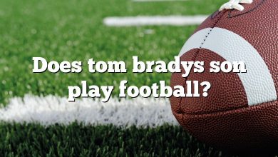 Does tom bradys son play football?