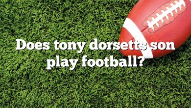 Does tony dorsetts son play football?