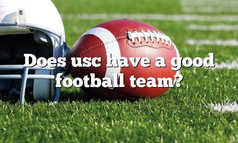 Does usc have a good football team?