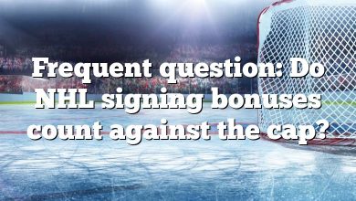 Frequent question: Do NHL signing bonuses count against the cap?