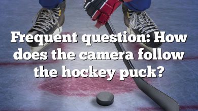 Frequent question: How does the camera follow the hockey puck?