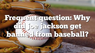 Frequent question: Why did joe jackson get banned from baseball?
