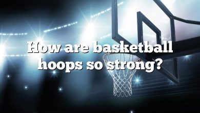 How are basketball hoops so strong?