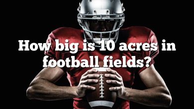 How big is 10 acres in football fields?