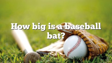 How big is a baseball bat?