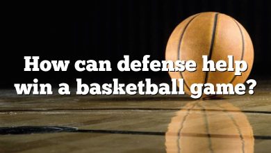 How can defense help win a basketball game?