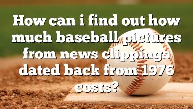 How can i find out how much baseball pictures from news clippings dated back from 1976 costs?