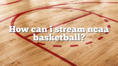How can i stream ncaa basketball?