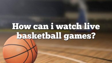 How can i watch live basketball games?