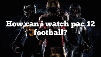 How can i watch pac 12 football?