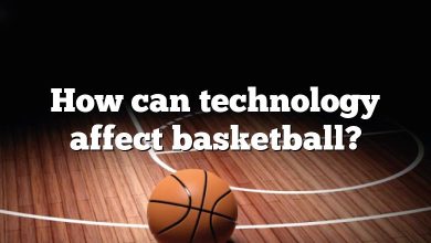 How can technology affect basketball?