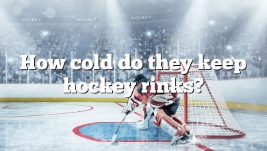 How cold do they keep hockey rinks?