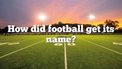 How did football get its name?